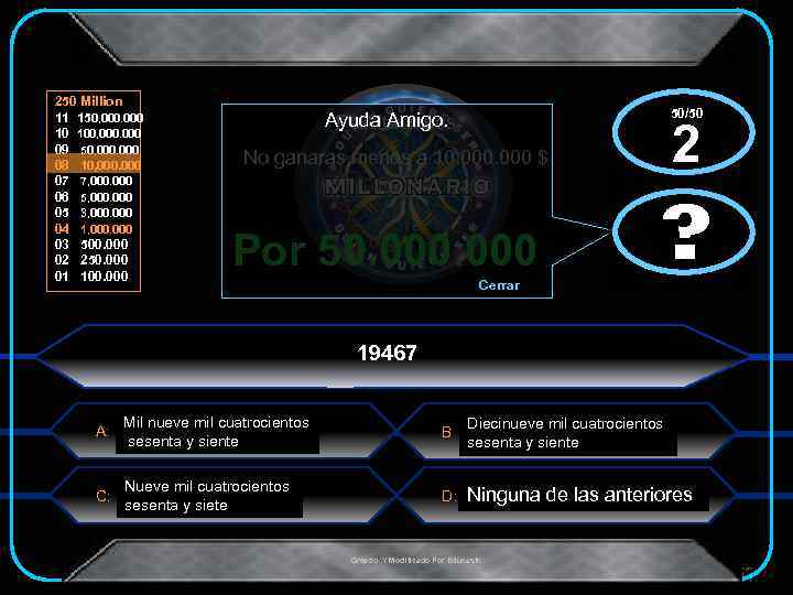 250 Million 11 150, 000 10 100, 000 09 50, 000 08 10, 000