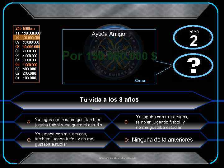 250 Million 11 150, 000 10 100, 000 09 50, 000 08 10, 000