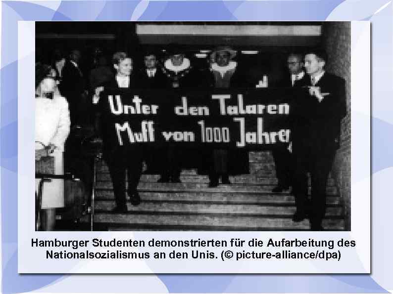 Hamburger Studenten demonstrierten für die Aufarbeitung des Nationalsozialismus an den Unis. (© picture-alliance/dpa) 