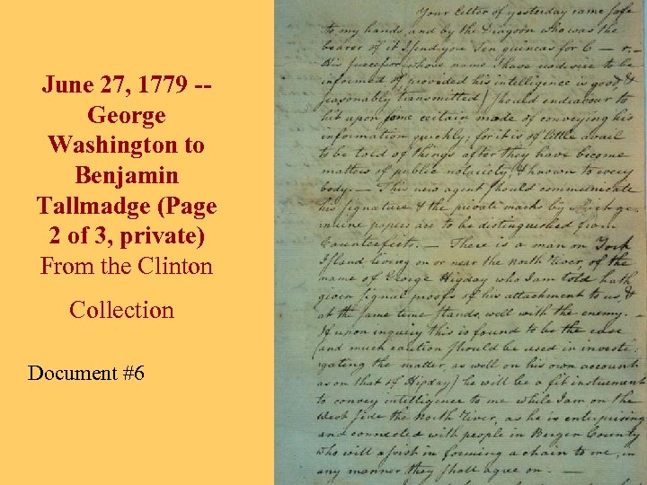 June 27, 1779 -George Washington to Benjamin Tallmadge (Page 2 of 3, private) From