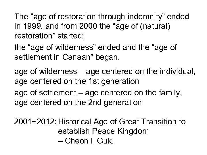 The “age of restoration through indemnity” ended in 1999, and from 2000 the “age