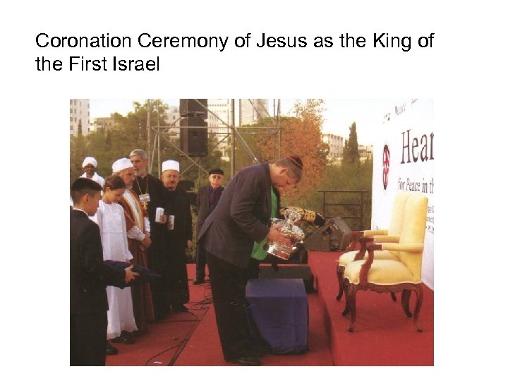 Coronation Ceremony of Jesus as the King of the First Israel 