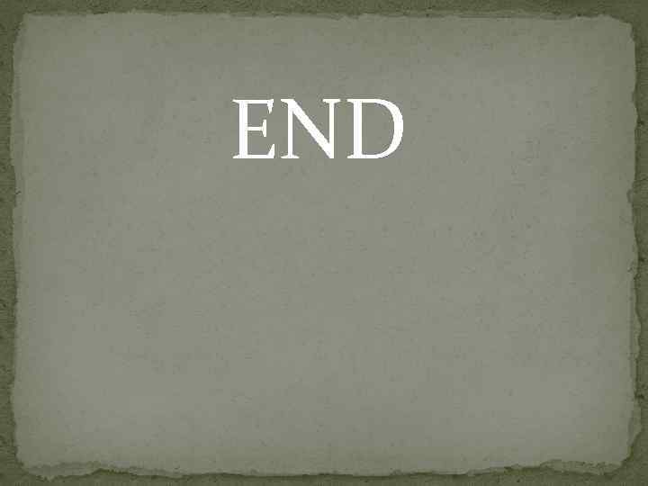 END 