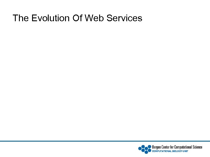 The Evolution Of Web Services 
