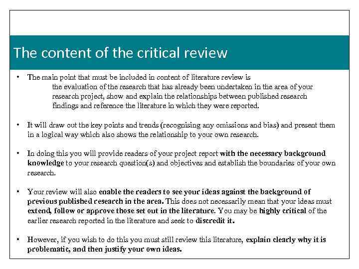 The content of the critical review • The main point that must be included