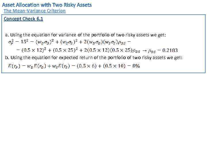 The Mean-Variance Criterion Concept Check 6. 1 a. Using the equation for variance of