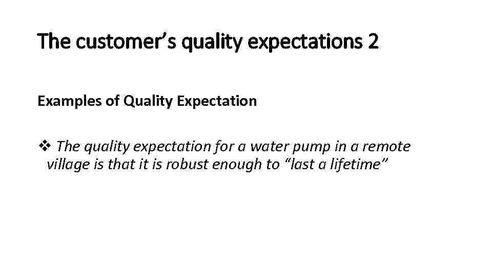 quality expectations case study