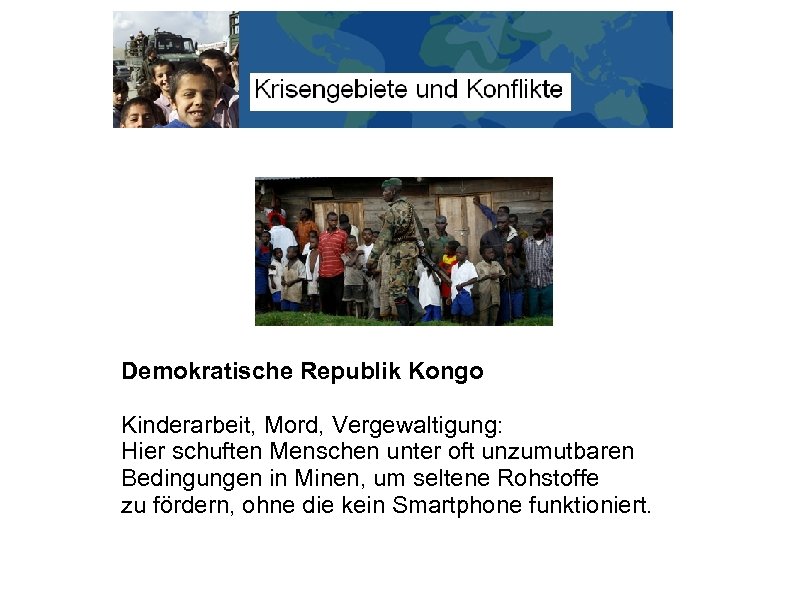 Demokratische Republik Kongo Kinderarbeit, Mord, Vergewaltigung: Hier schuften Menschen unter oft unzumutbaren Bedingungen in