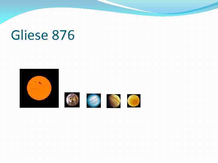 Gliese 876 