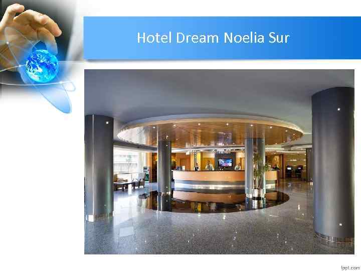 Hotel Dream Noelia Sur 