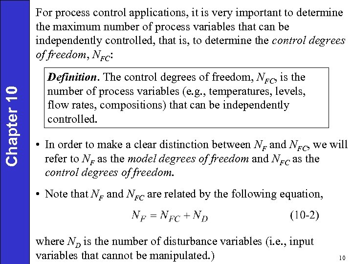 Chapter 10 For process control applications, it is very important to determine the maximum