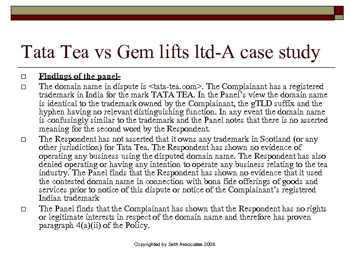 Tata Tea vs Gem lifts ltd-A case study o o Findings of the panel.