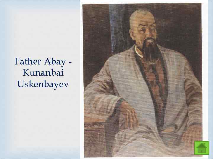 Father Abay Kunanbai Uskenbayev 