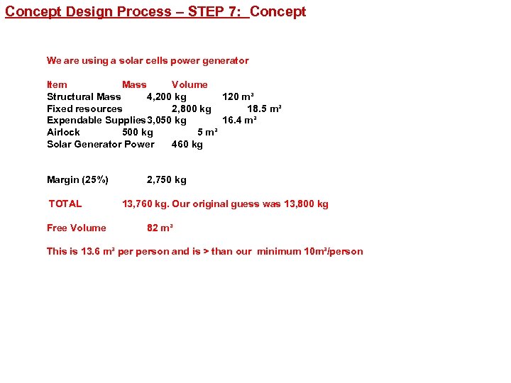 Concept Design Process – STEP 7: Concept We are using a solar cells power