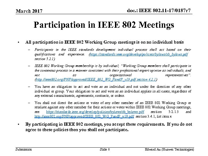 doc. : IEEE 802. 11 -17/0187 r 7 March 2017 Participation in IEEE 802