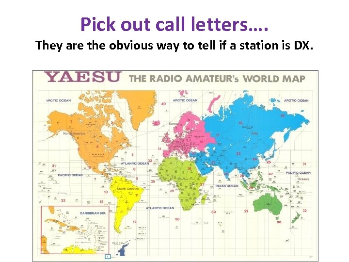 Pick out call letters…. They are the obvious way to tell if a station