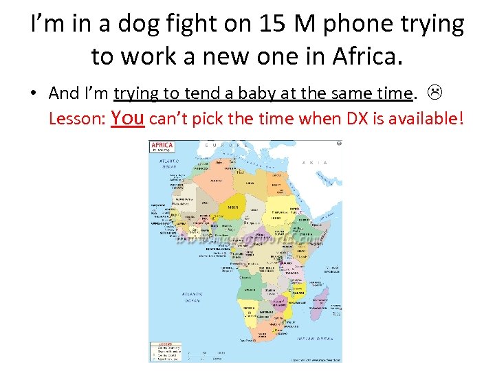 I’m in a dog fight on 15 M phone trying to work a new