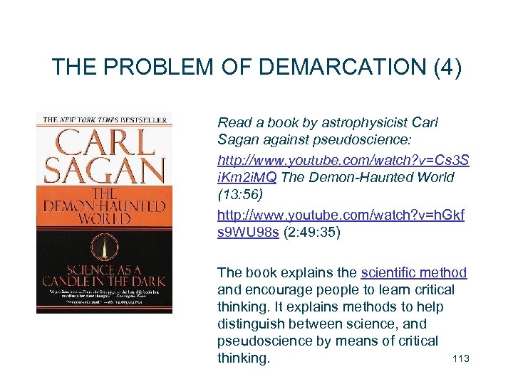 THE PROBLEM OF DEMARCATION (4) Read a book by astrophysicist Carl Sagan against pseudoscience: