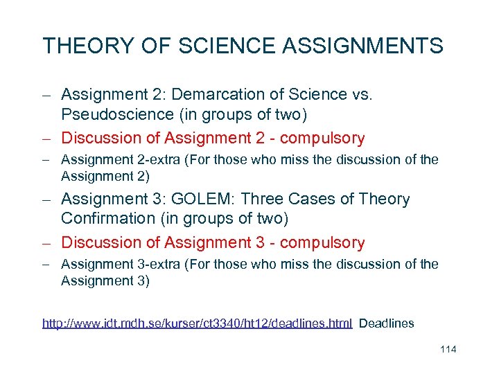 THEORY OF SCIENCE ASSIGNMENTS – Assignment 2: Demarcation of Science vs. Pseudoscience (in groups