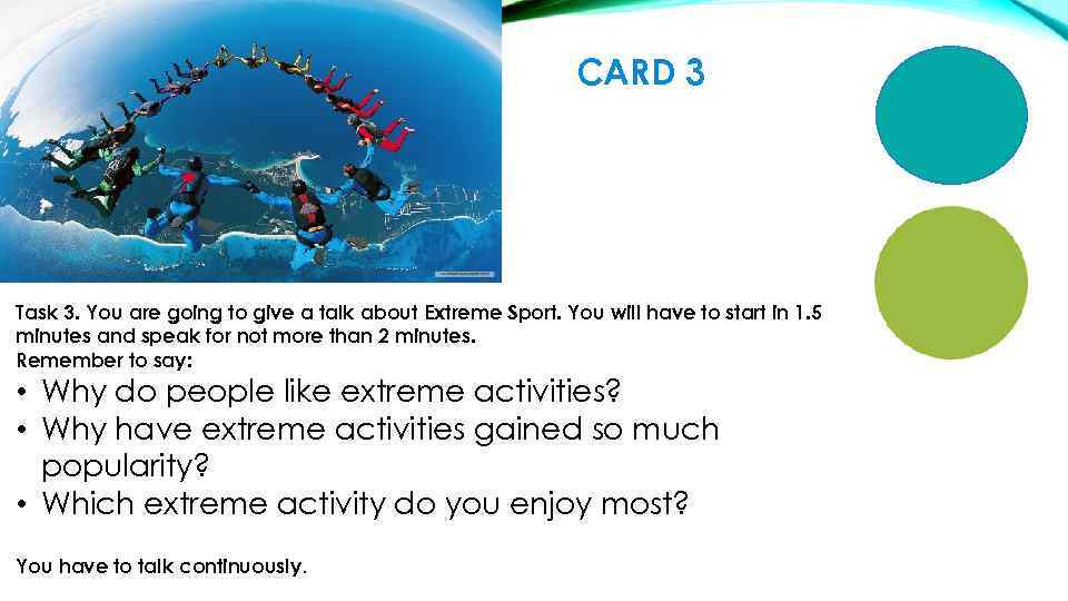 CARD 3 Task 3. You are going to give a talk about Extreme Sport.