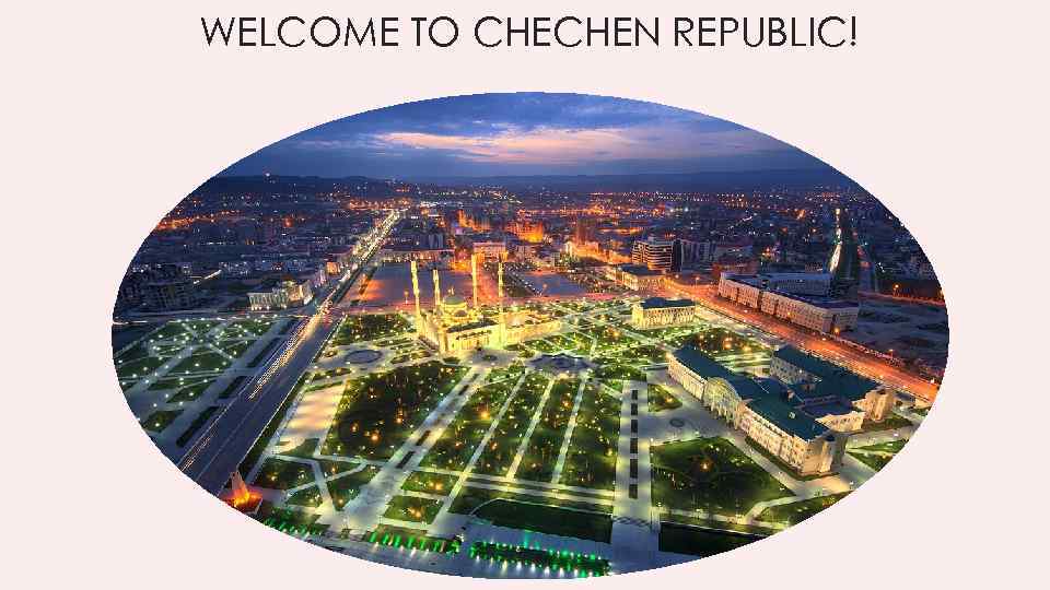 WELCOME TO CHECHEN REPUBLIC! 