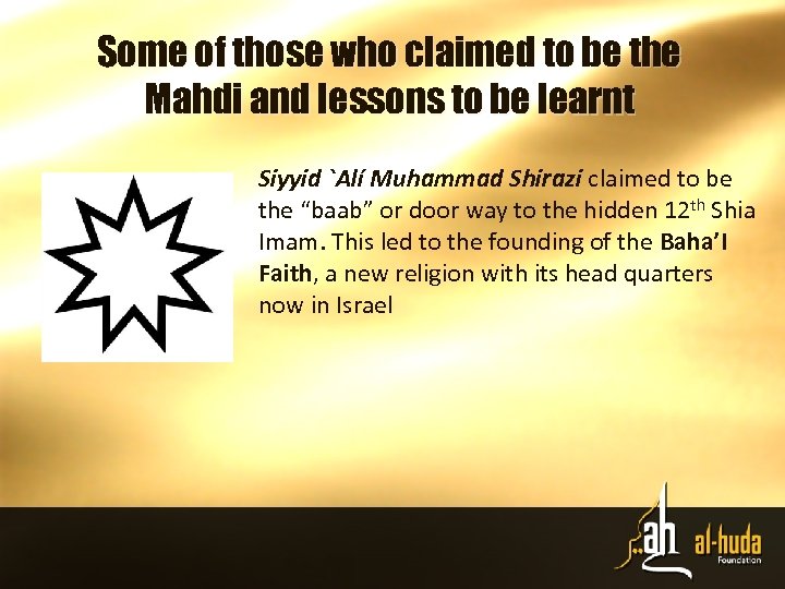 Some of those who claimed to be the Mahdi and lessons to be learnt