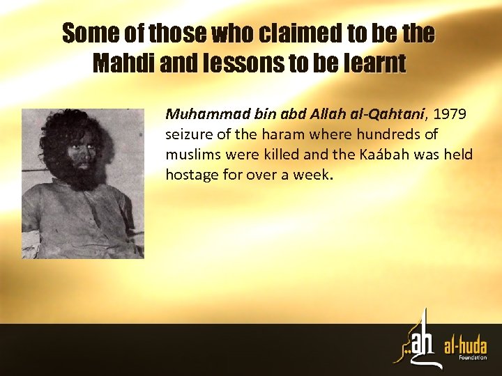 Some of those who claimed to be the Mahdi and lessons to be learnt