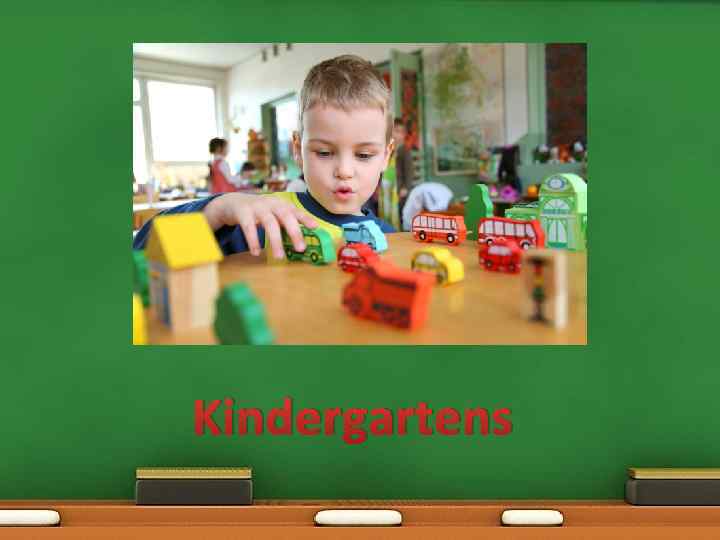 Kindergartens 