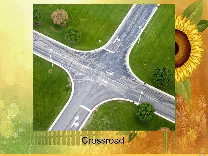 Crossroad 