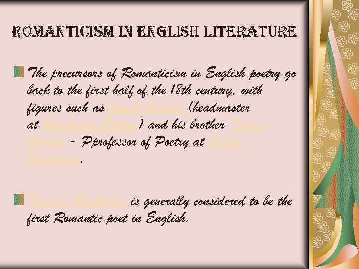 romanticism in english literature The precursors of Romanticism in English poetry go back to