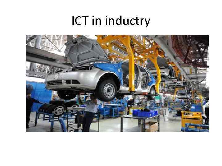 ICT in inductry 