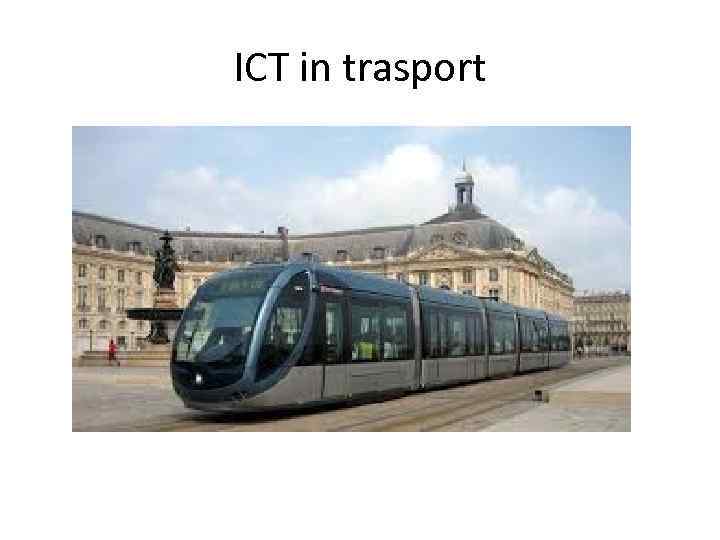 ICT in trasport 