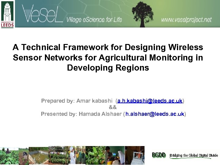 A Technical Framework for Designing Wireless Sensor Networks for Agricultural Monitoring in Developing Regions