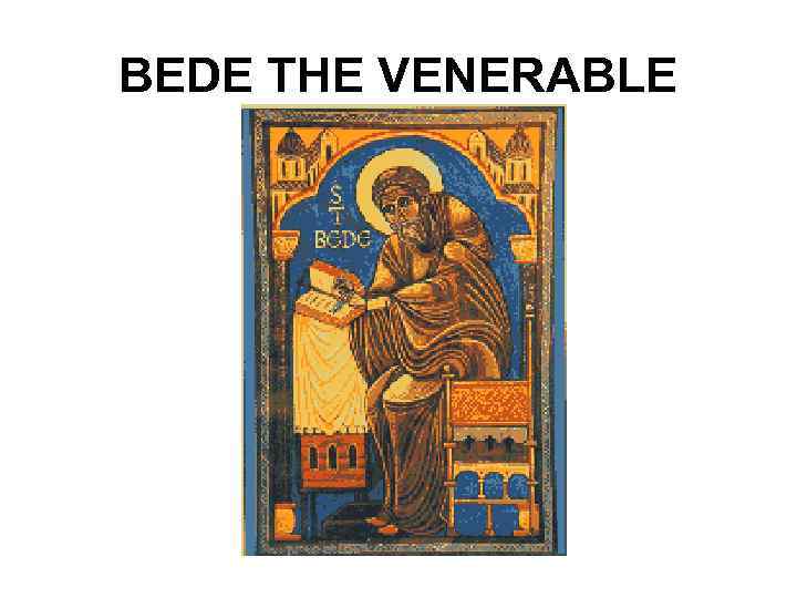 BEDE THE VENERABLE 