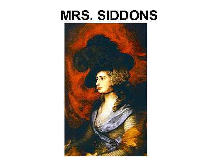 MRS. SIDDONS 