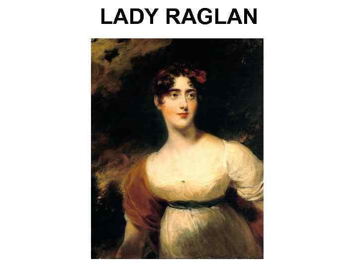 LADY RAGLAN 