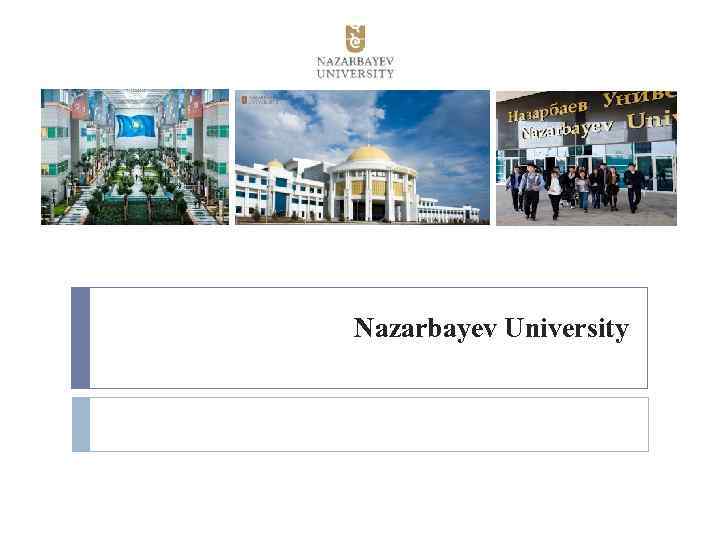 Nazarbayev University 