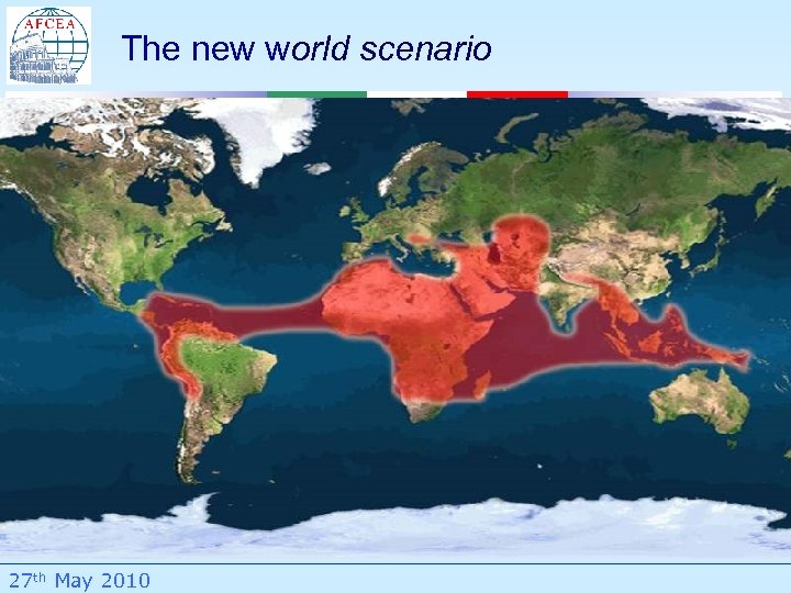 The new world scenario 27 th May 2010 