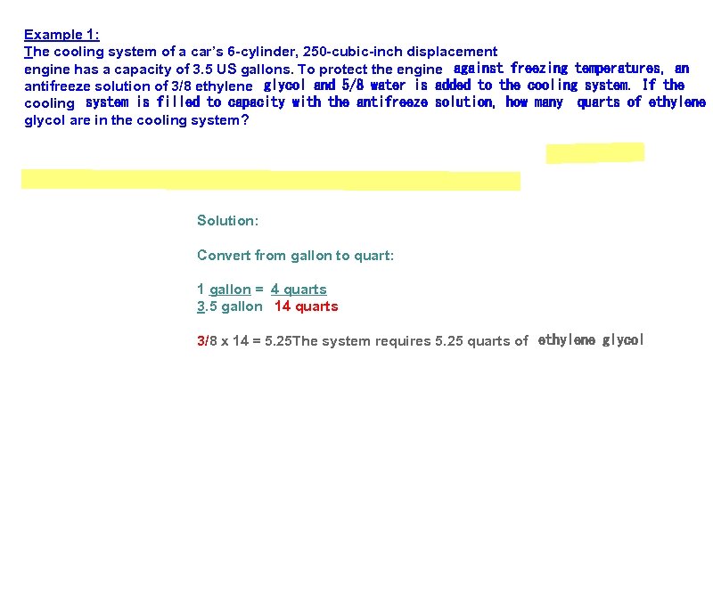 Example 1: The cooling system of a car’s 6 -cylinder, 250 -cubic-inch displacement engine