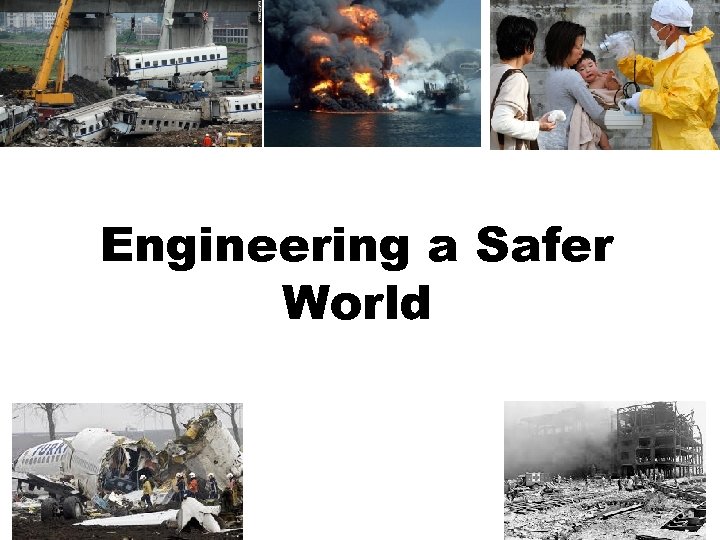 Engineering a Safer World 