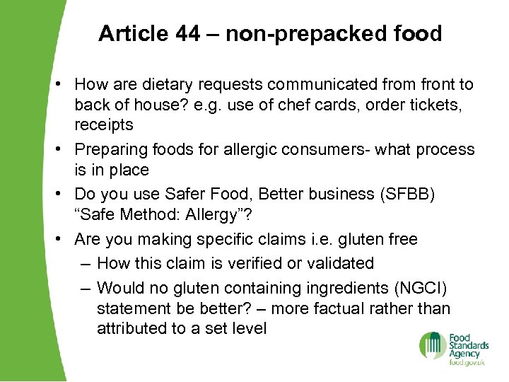 Article 44 – non-prepacked food • How are dietary requests communicated from front to