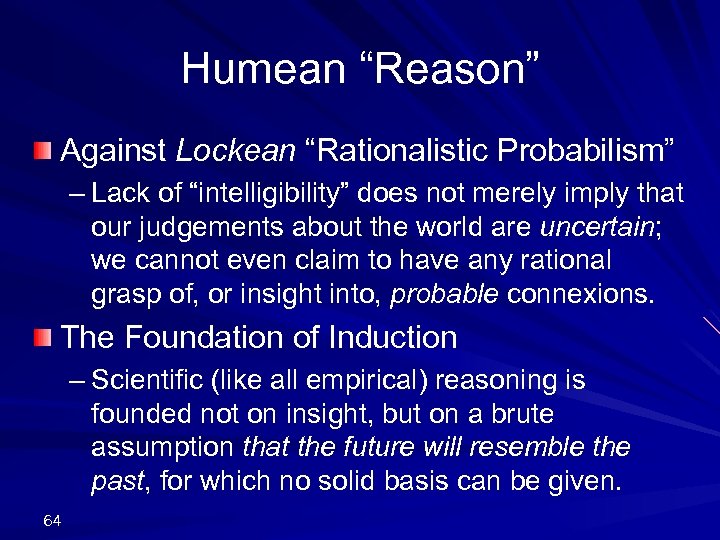 Humean “Reason” Against Lockean “Rationalistic Probabilism” – Lack of “intelligibility” does not merely imply