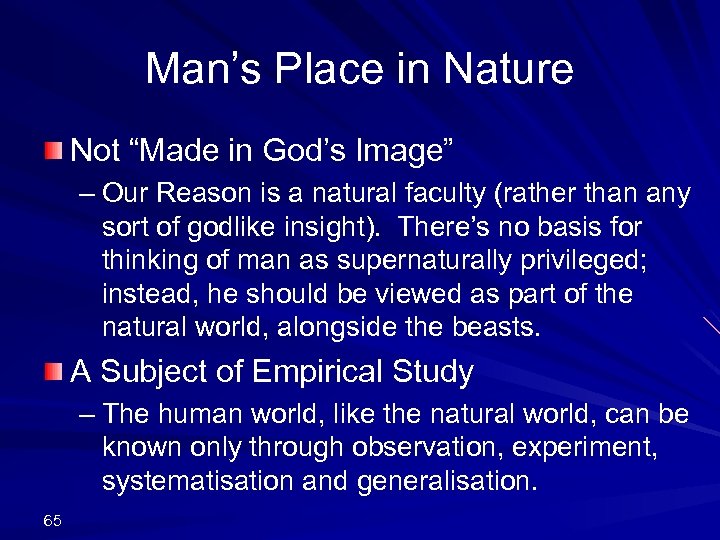 Man’s Place in Nature Not “Made in God’s Image” – Our Reason is a