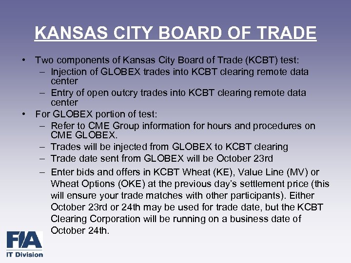 KANSAS CITY BOARD OF TRADE • Two components of Kansas City Board of Trade