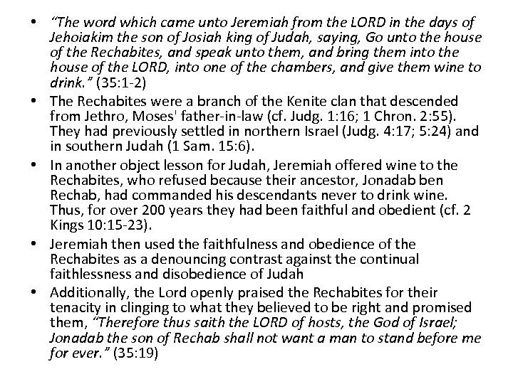  • “The word which came unto Jeremiah from the LORD in the days