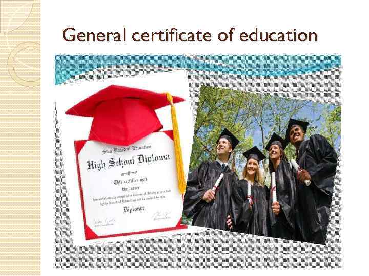 General certificate of education 