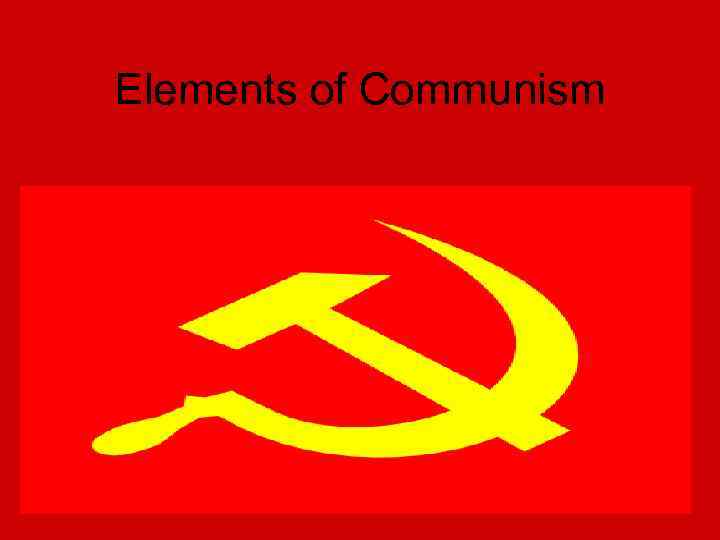 Elements of Communism 