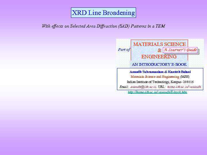 XRD Line Broadening With effects on Selected Area Diffraction (SAD) Patterns in a TEM