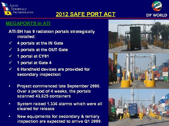 2012 SAFE PORT ACT MEGAPORTS in ATI-SH has 9 radiation portals strategically installed: ü