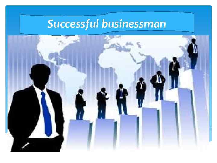 Successful businessman 